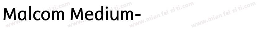 Malcom Medium字体转换